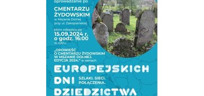 Europejskie Dni Dziedzictwa w Mszanie Dolnej - Oprowadzanie po cmentarzu żydowskim przy ul. Zakopiańskiej